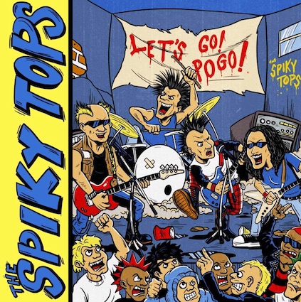 Spiky Tops (The) : Let\'s go! Pogo! EP